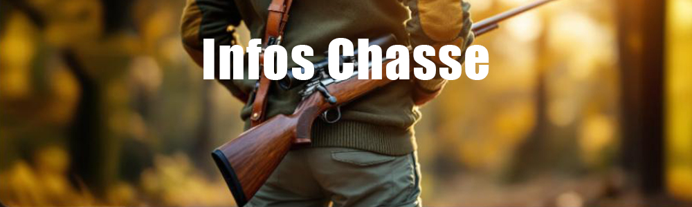 Infos Chasse