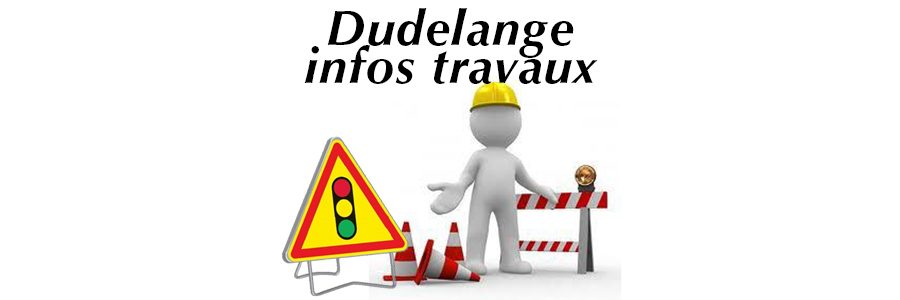 Travaux Route de Volmerange (frontière Dudelange/Volmerange)